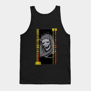 Hesitation is defeat Tank Top